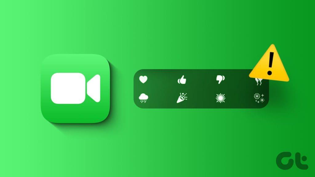 iOS 17 および iPadOS 17 で FaceTime の反応 (ジェスチャー) が機能しない場合の 9 つの修正